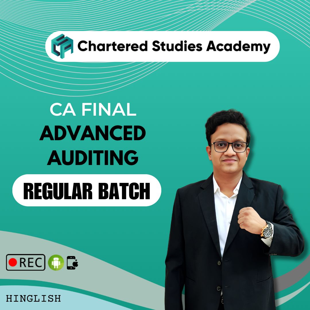 CA FINAL ADVANCED AUDITING REGULAR BATCH (6 Months)