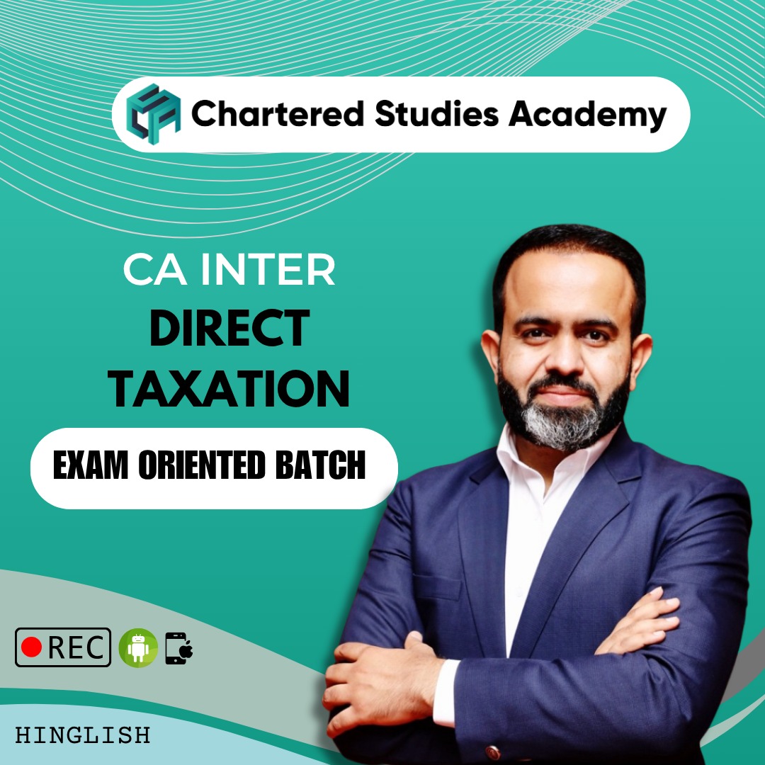 CA INTERMEDIATE DIRECT EXAM ORIENTED FAST TRACK BATCH
