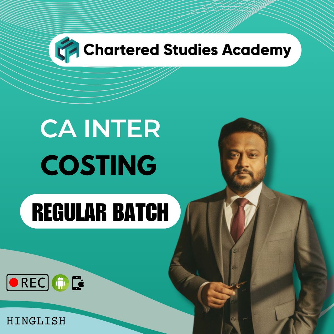 CA INTERMEDIATE COSTING REGULAR BATCH