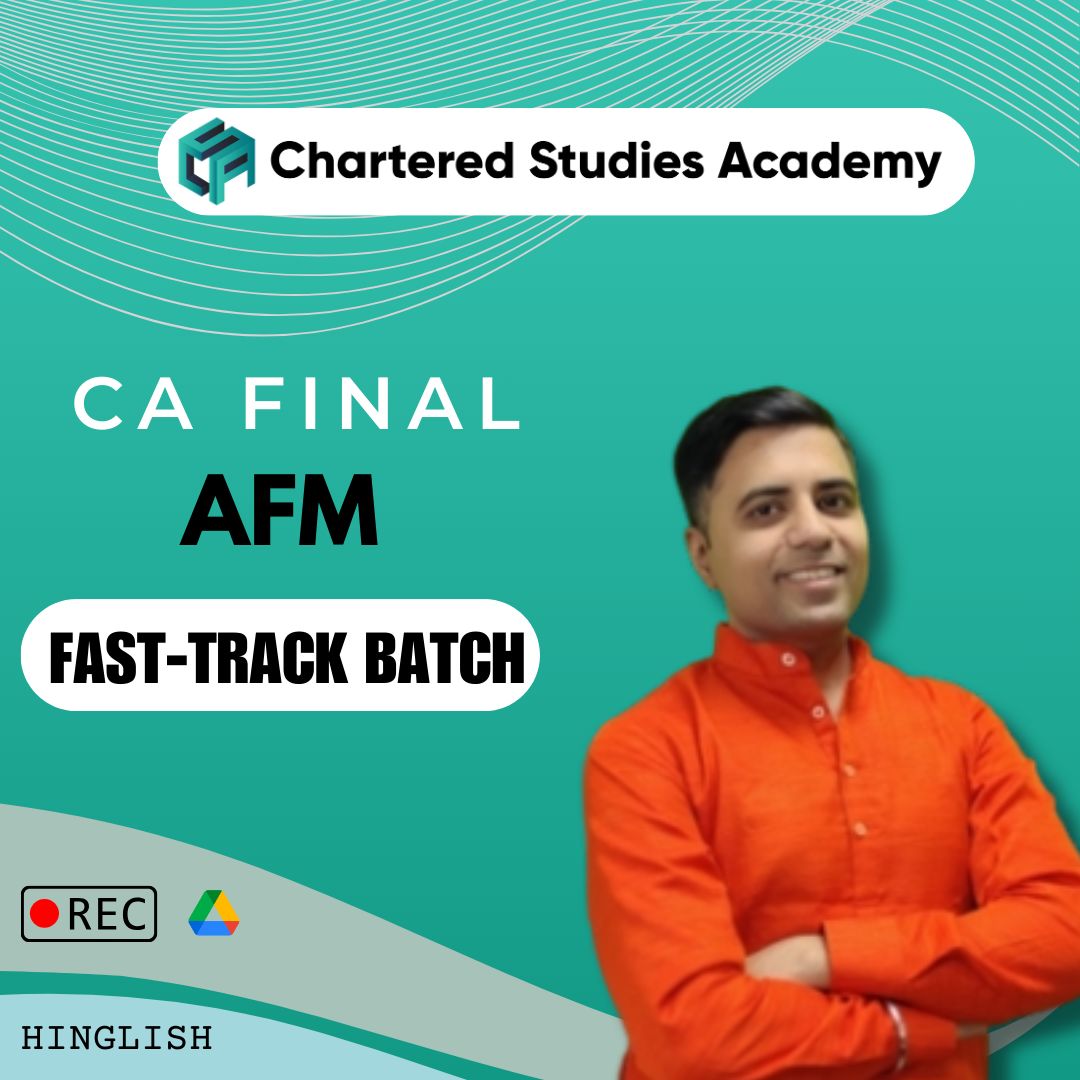 CA FINAL ADVANCED FINANCIAL MANAGEMENT FAST TRACK BATCH